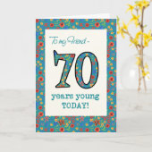 Bloemen Verjaardag Kaart voor Vriend, 70 Jaar Jong (Gele Bloem)