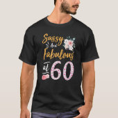 Bloemen zand en verbluffend op 60 jaar oude, geluk t-shirt (Voorkant)