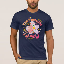 Bloemen ZEER DEMURE ZEER MINDFUL Welzijn T-shirt