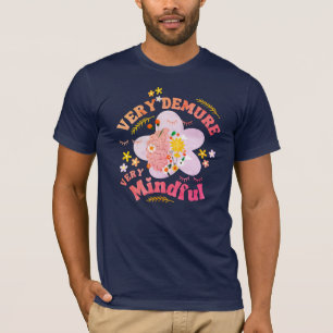 Bloemen ZEER DEMURE ZEER MINDFUL Welzijn T-shirt