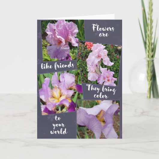 Bloemen zijn als Friends Wenskaart Feestdagen Kaart (Voorkant)