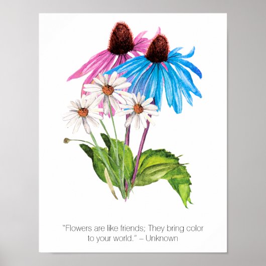 Bloemen zijn als vrienden | Inspirerend prijsopgav Poster (Voorkant)