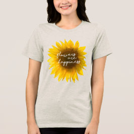 Bloemen zijn geluk citaat zonnebloem filter Tri-Blend shirt