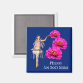 Bloemen zijn Gods glimlach Inspirerend Magneet (Voorkant / Achterkant)