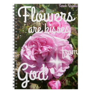 Bloemen zijn Kisses uit God Inspirerend Notitieboek