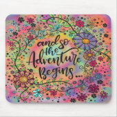 bloemenavontuur begint citaat muismat (Voorkant)