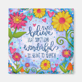  bloemenblauw iets geweldigs citaat magneet (Voorkant)