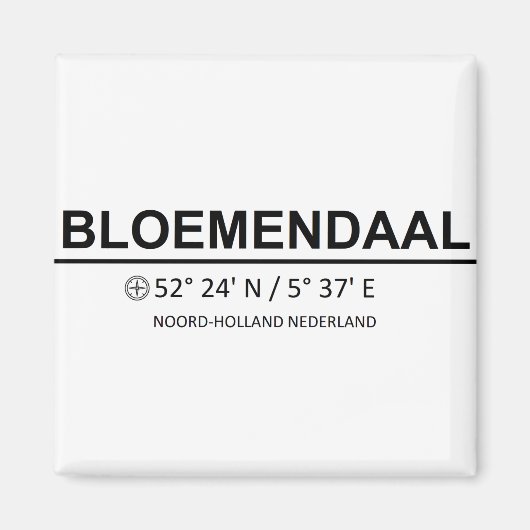 Bloemendaal Coordinaten - Bloemendale Coördinaten Magneet (Voorkant)