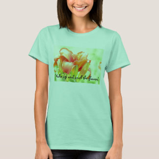 bloemenfoto's 145, word wakker en ruik de bloemen! t-shirt
