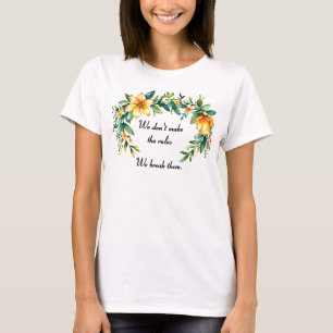 Bloemenkrans overtreden de regels t-shirt