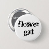 Bloemenmeisje Black Tekst Ronde Button 5,7 Cm (Voorkant /achterkant)