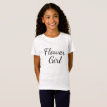 Bloemenmeisje Script Typografie op wit T-shirt<br><div class="desc">Het manuscript van Bloemenmeisje op duidelijk wit. Dit zou schattig zijn als een zeer casual shirt voor een bloemmeisje dat draag voor de trouwrepetitie.</div>