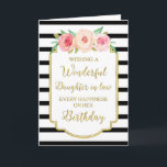 Bloemenstrepen Dochter in de wet Verjaardag Kaart<br><div class="desc">Verjaardagskaart voor schoondochter met  roze en perzik waterverf,  zwart-witte strepen,  goudkleurig rustiek lijst,  rustieke handgeschreven stijltekst en doordachte versvorm.</div>