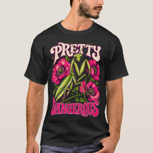Bloemige bidsprinkhaan Pretty Dangerous T-shirt