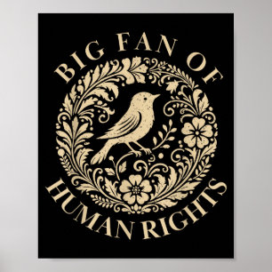 Bloemige grote fan van mensenrechten feministische poster