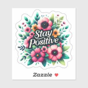 Bloemige inspiratie voor positieve vibraties sticker
