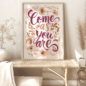 Bloemige Kunstprint 'Come As You Are' Poster