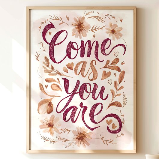 Bloemige Kunstprint 'Come As You Are' Poster