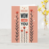 Bloemige Mam Wow Ik Hou van Jou Kaart (Gele Bloem)