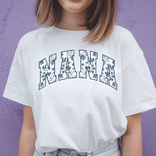 Bloemige Nana-overhemd, verjaardagscadeau voor oma T-shirt