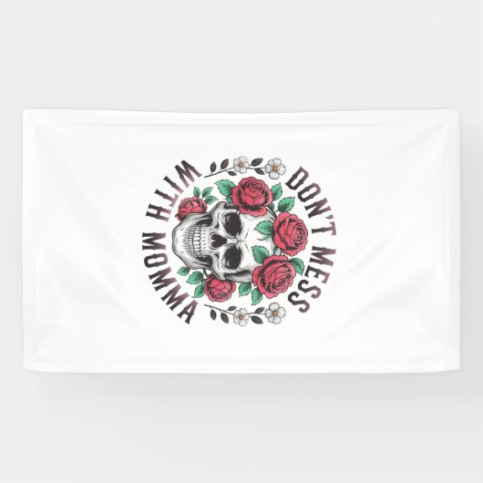Bloemige Schedel 'Morre niet met mama' Spandoek (Horizontaal)
