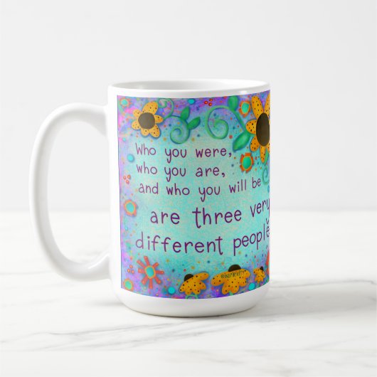  bloemist Wie je bent Quote Inspirerend Koffiemok (Links)