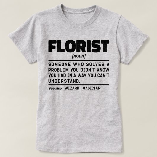 Bloemist zelfstandig naamwoord definitie Schattige T-shirt (Design voorkant)