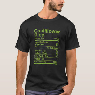 Bloemkool Rijst Keto Voedingsfeiten Overeenkomend T-shirt