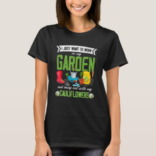 Bloemkool Tuinieren Tuin Tuinierder Plant Groente T-shirt