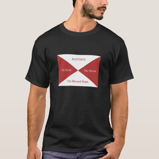 Bloemleden: Baptist Flag T-shirt (Voorkant)