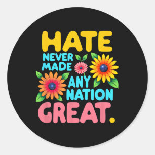 Bloemrijke Boho-stijl haat heeft nooit een natie g Ronde Sticker