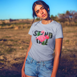 Bloemrijke Flamingo Sta Rechtop Sterke Vrouw T-shirt