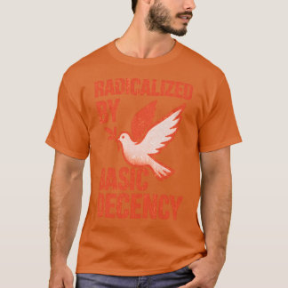 Bloemstuk Geradicaliseerd door Basis Fatsoen Femin T-shirt