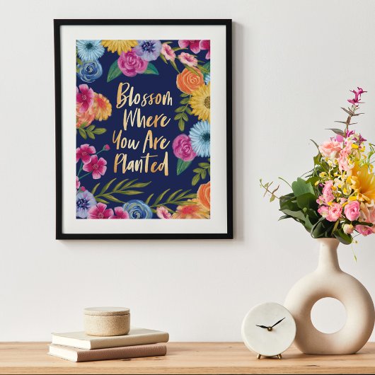 bloesem waar je bent geplant | Floral Blossom Poster