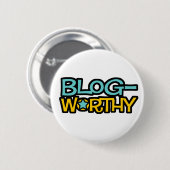 Blog Worthy Button (Voorkant /achterkant)