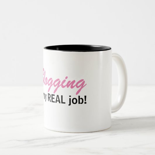 Bloggen is mijn ECHTE taak - Blog Life Mok (Voorkant rechts)