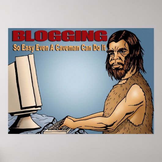 Bloggen is zo eenvoudig dat zelfs een Caveman het  Poster (Voorkant)