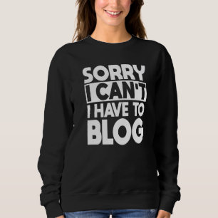 Blogger Writer Publisher Blog Content Creator Blog Trui