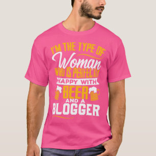 Bloggers Vrouw Vriendin Blog Bloggen  T-shirt