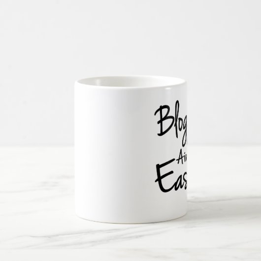 Bloggin'is geen gemakkelijke Mok (Center)