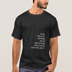 Blok, opvolgen, Onvriendelijkheid, Verwijderen, Ge T-shirt
