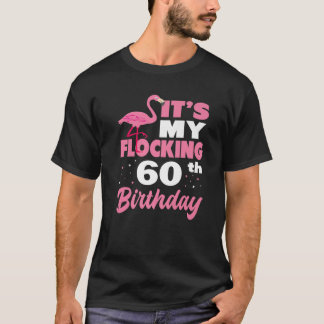 Blokkering 60th Birthday Party Flamingo T-shirt