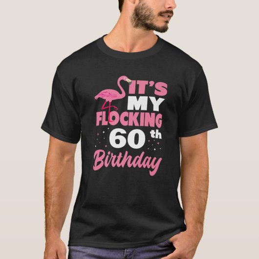 Blokkering 60th Birthday Party Flamingo T-shirt (Voorkant)
