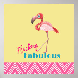 Blokkering Fabulous Pun w/ Roze flamingo Poster