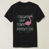 Blokkering Liefde Sint Patricks Dag Flamingo Funny T-shirt (Design voorkant)