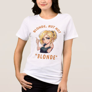 Blond, maar niet "BLOND" Tri-Blend Shirt