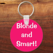 Blonde en slim! sleutelhanger (Voorkant)