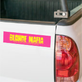 BLONDE MAFFIA BUMPERSTICKER (Op Truck)