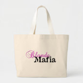 Blonde Mafia! -Tas Grote Tote Bag (Voorkant)