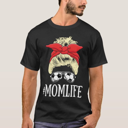 Blonde Mam Life Soccer Mam Moederdag 2021 Messy T-shirt (Voorkant)